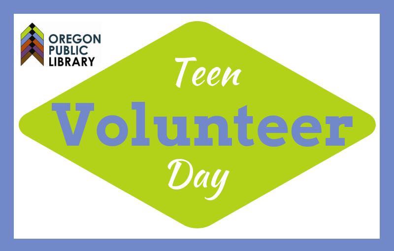 oregon public library teen volunteer day