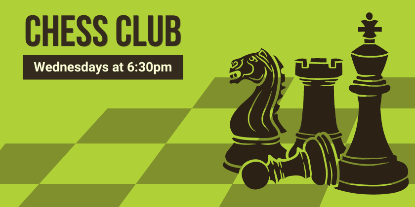 Chess Club Wednesdays at 6:30