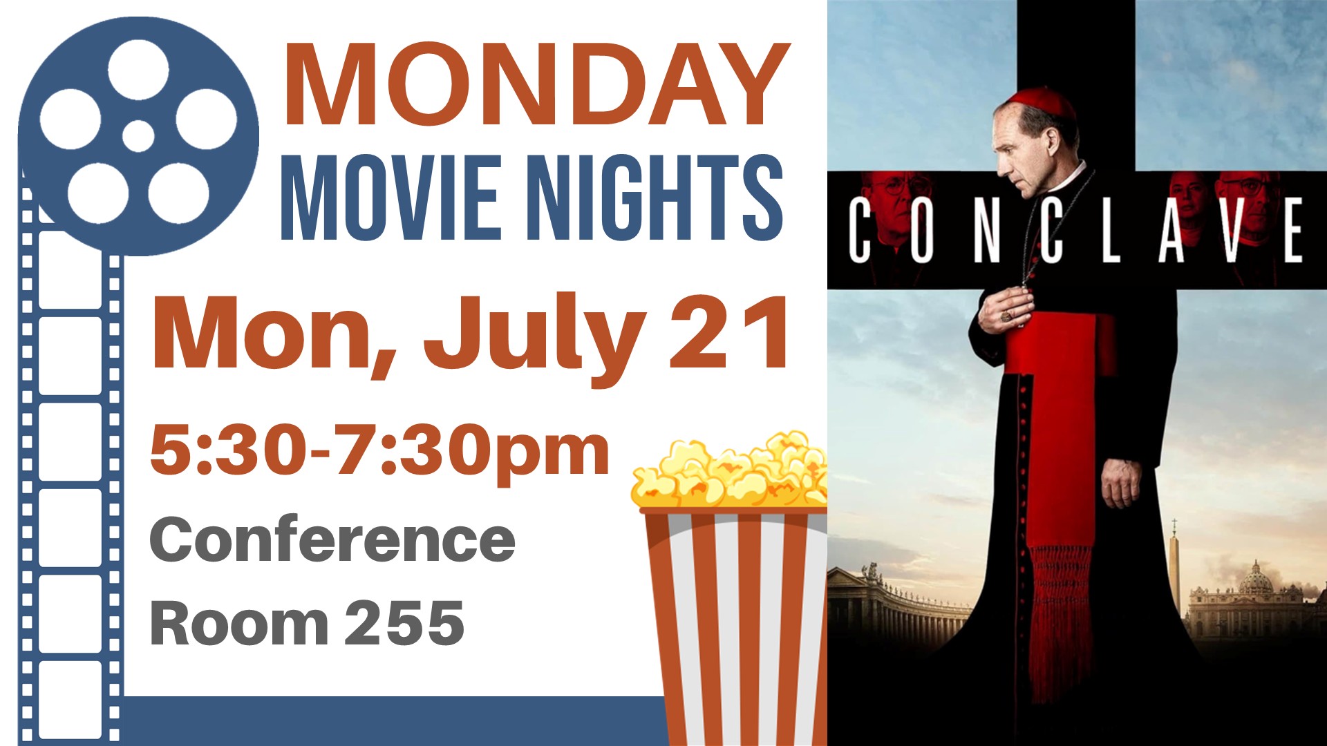 Monday, July 21 Conclave