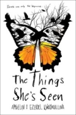 The things she's seen