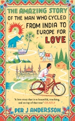 The amazing story of the man who cycled from India to Europe for love