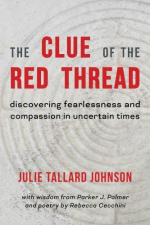 The clue of the red thread by Julie Tallard Johnson
