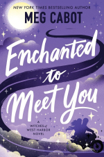 Enchanted to meet you by Meg Cabot