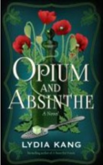 Opium and Absinthe