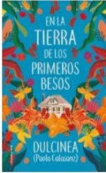 En la tierra de los primeros beso