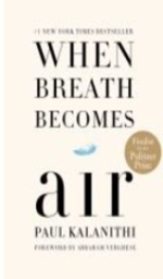 When Breath Becomes Air